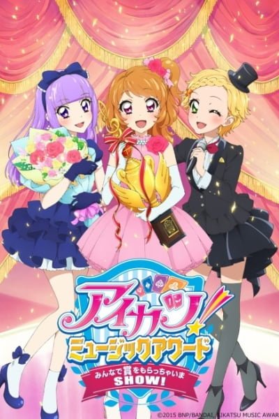 Aikatsu! Music Award: Minna de Shou wo MoracchaimaShow!