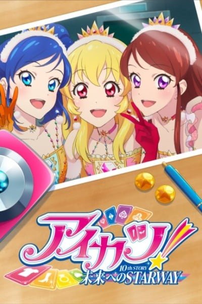 Aikatsu! 10th Story: Mirai e no Starway (2023)