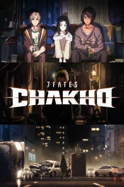 7FATES: CHAKHO